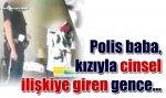 polis-babadan-kizinin-sevgilisine-kelepce--840408.jpg