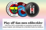 3 Takım Play-Off'dan Men Edilecek!.jpg