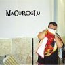 macuroglu